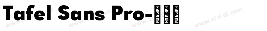 Tafel Sans Pro字体转换 Tafel Sans Pro字体转换